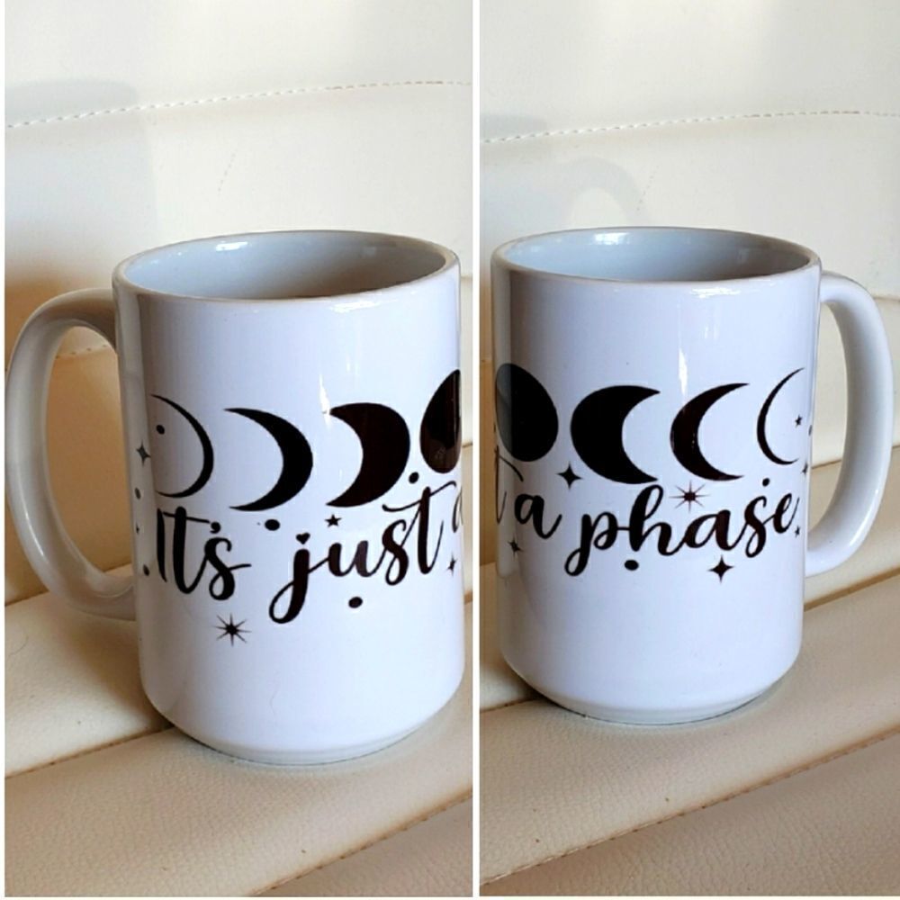 Coffee mug, It's just a phase,